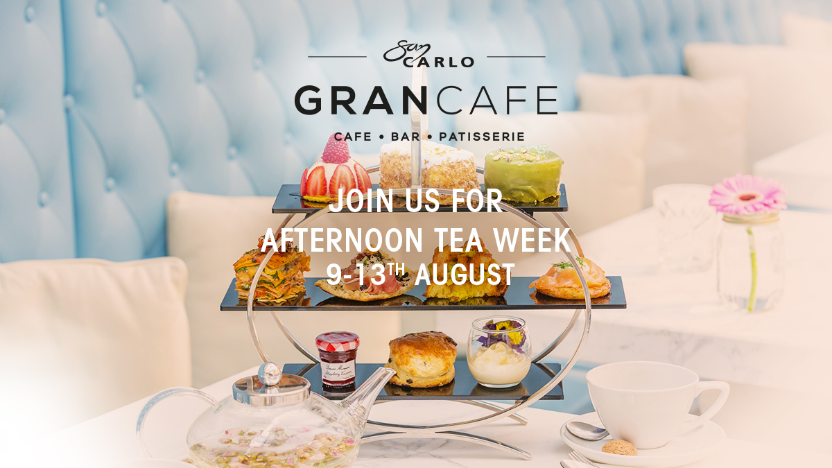 Gran Cafe Manchester All Day Italian Cuisine & Afternoon Tea San